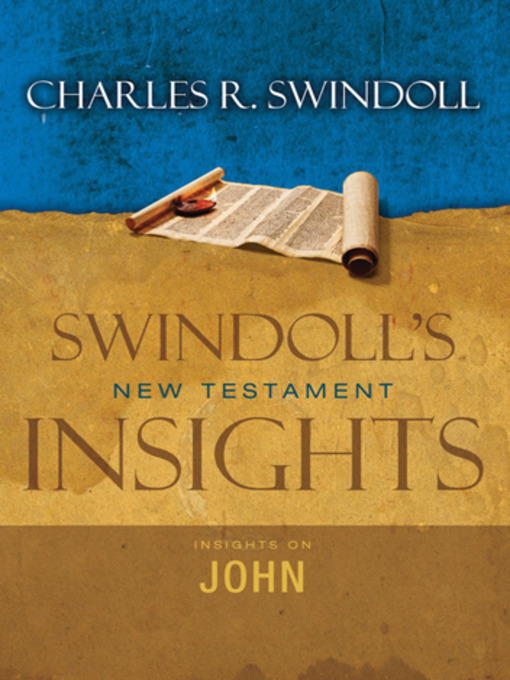 Title details for Insights on John by Charles Swindoll - Available